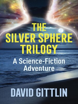 cover image of The Silver Sphere Trilogy